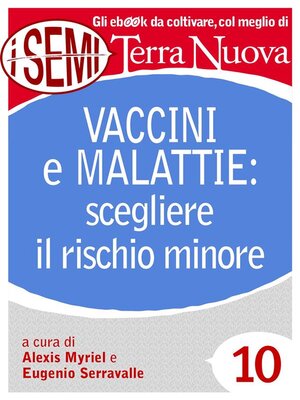 cover image of Vaccini e malattie--scegliere il rischio minore